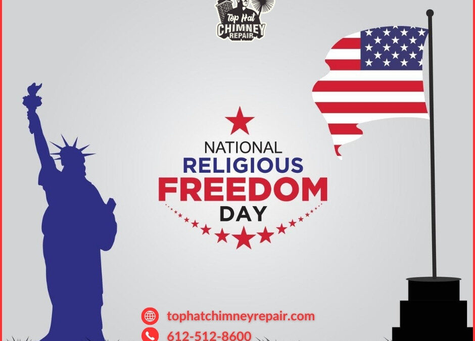 Religious Freedom Day: Protect Your Home With Chimney Fire Prevention | Top Hat Chimney Repair